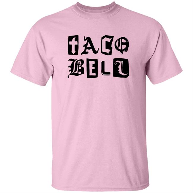 Taco Bell Merch Taco Bell Scripted Shirt Taco Bell Merch Taco Bell Scripted Shirt