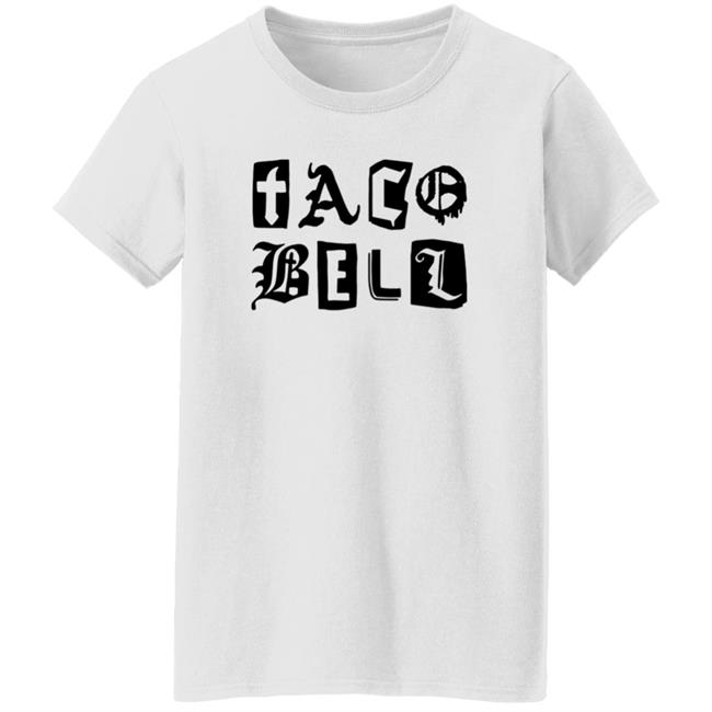 Taco Bell Merch Taco Bell Scripted Shirt Taco Bell Merch Taco Bell Scripted Shirt