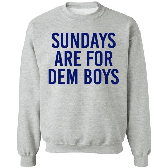 Bull Zerk Merch Cowboys Nation Sundays Are For Dem Boys Shirt Bull Zerk Merch Cowboys Nation Sundays Are For Dem Boys Shirt