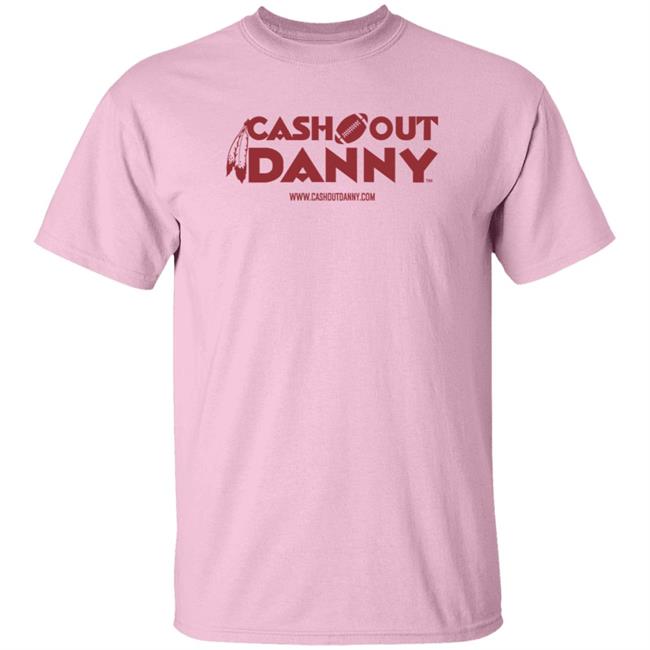 Cash Out Danny Merch T Shirt Sell The Team Dan Snyder Cash Out Danny Merch T Shirt Sell The Team Dan Snyder