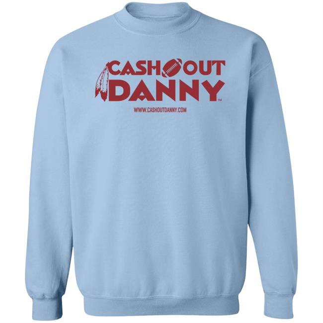 Cash Out Danny Merch T Shirt Sell The Team Dan Snyder Cash Out Danny Merch T Shirt Sell The Team Dan Snyder