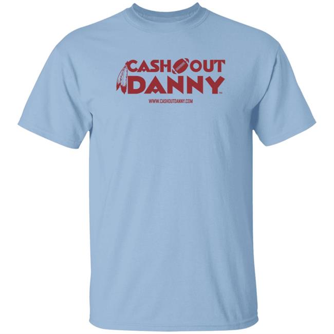 Cash Out Danny Merch T Shirt Sell The Team Dan Snyder Cash Out Danny Merch T Shirt Sell The Team Dan Snyder