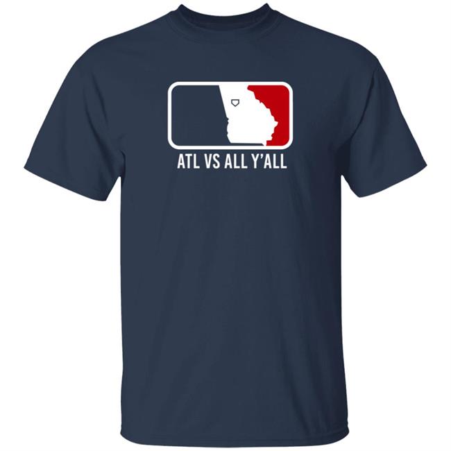 Breakingt Atl Vs All Y'all T Shirt Well Actualily Watchlilytweet Breakingt Atl Vs All Y'all T Shirt Well Actualily Watchlilytweet