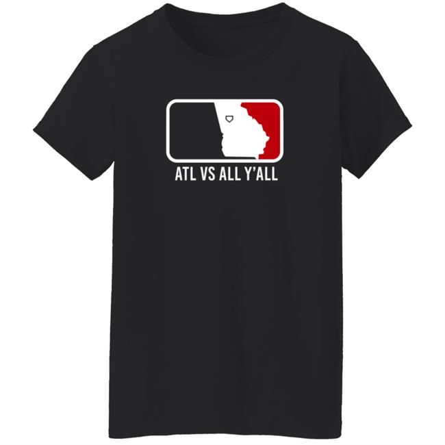 Breakingt Atl Vs All Y'all T Shirt Well Actualily Watchlilytweet Breakingt Atl Vs All Y'all T Shirt Well Actualily Watchlilytweet