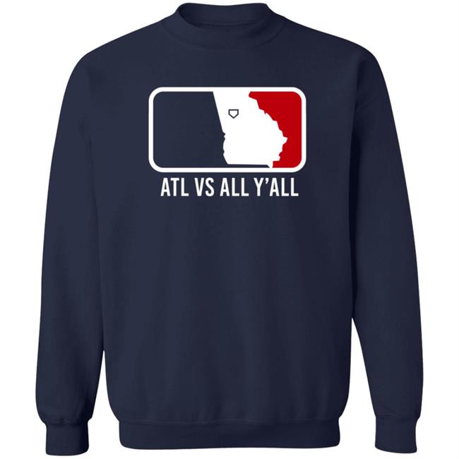 Breakingt Atl Vs All Y'all T Shirt Well Actualily Watchlilytweet Breakingt Atl Vs All Y'all T Shirt Well Actualily Watchlilytweet
