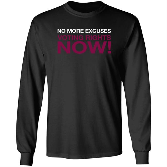Washington No More Excuses Voting Right Now Shirt Washington No More Excuses Voting Right Now Shirt