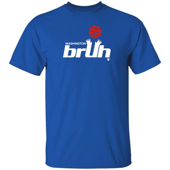 BreakingT Washington Bruh Shirt