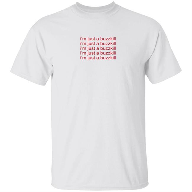 Mickey Darling I'm Just A Buzzkill T Shirt Sexiest Boy Band Mickey Darling I'm Just A Buzzkill T Shirt Sexiest Boy Band