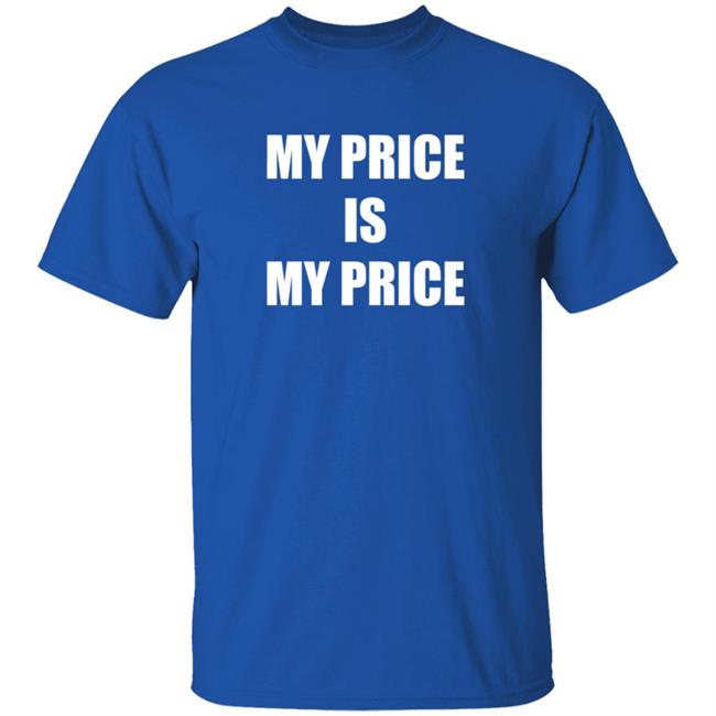 Dj Coop Hoe My Price Is My Price Shirt Iamdjcoop Dj Coop Hoe My Price Is My Price Shirt Iamdjcoop