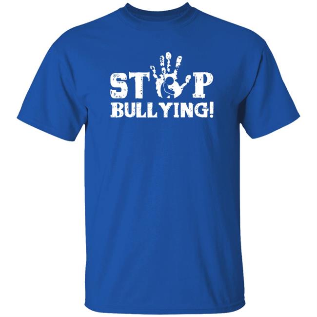 Blue Shirt Day An Anti Bullying Campaign Stop Shirts