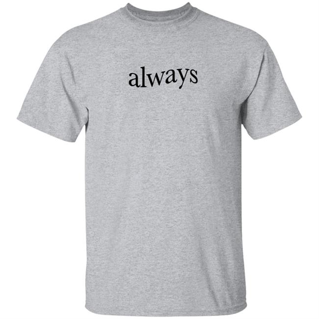 Keshi Music Merch Always T Shirt Keshi Music Merch Always T Shirt