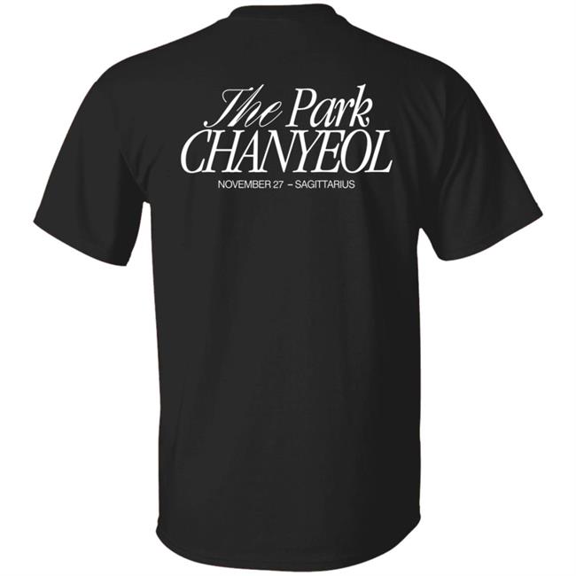 You're My Favorite Sagittarius The Park Chanyeol Shirt
