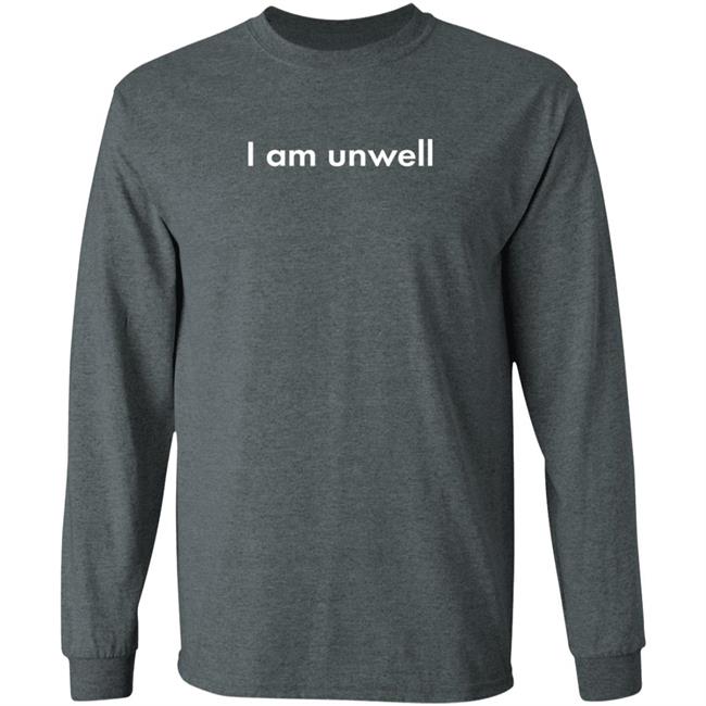 Call Her Daddy Merch I Am Unwell Sweatshirt Barstool Sports Call Her Daddy Merch I Am Unwell Sweatshirt Barstool Sports