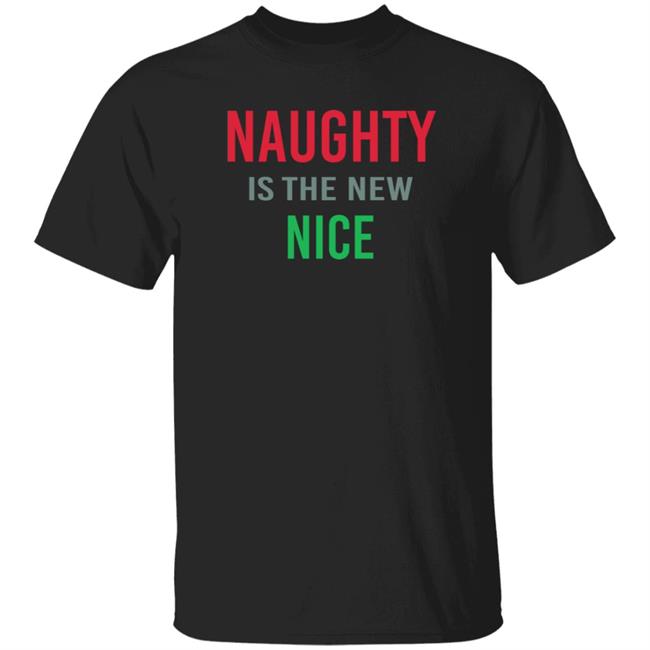 Actual Druzy Naughty Is The New Nice Shirt